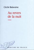 Couverture du livre « Au revers de la nuit » de Cecile Balavoine aux éditions Mercure De France