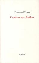Couverture du livre « Combats avec Méduse » de Emmanuel Terray aux éditions Galilee
