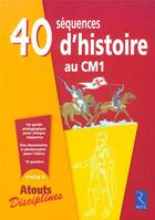 Couverture du livre « 40 séquences d'histoire au CM1 » de François Fontaine aux éditions Retz