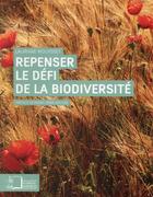Couverture du livre « Repenser le défi de la biodiversite » de Lauriane Mouysset aux éditions Rue D'ulm