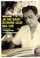 Couverture du livre « Je ne sais écrire que ma vie » de Henri Calet aux éditions Pu De Lyon