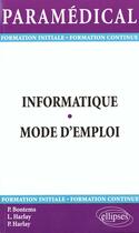 Couverture du livre « Informatique - mode d'emploi » de Harlay/Bontems aux éditions Ellipses