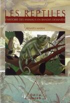 Couverture du livre « Les reptiles » de Renato Massa aux éditions Odile Jacob