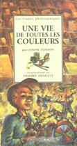 Couverture du livre « Une vie de toutes les couleurs » de Teisson/Desailly aux éditions Actes Sud