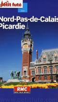 Couverture du livre « Nord, Pas de Calais, Picardie (édition 2008) » de Collectif Petit Fute aux éditions Le Petit Fute