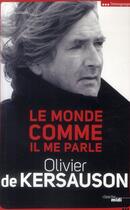 Couverture du livre « Le monde comme il me parle » de Olivier De Kersauson aux éditions Cherche Midi