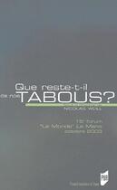 Couverture du livre « Que reste-t-il de nos tabous ? forum 