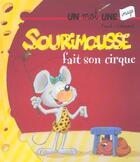 Couverture du livre « Sourimousse Fait Son Cirque » de Peral aux éditions Hemma