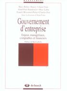 Couverture du livre « Gouvernement d'entreprise enjeux manageriaux,comptables et financiers » de Finet aux éditions De Boeck