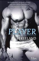 Couverture du livre « The player » de Vi Keeland aux éditions City