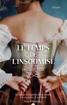 Couverture du livre « Le temps de l'insoumise » de Jacquie Beal aux éditions City