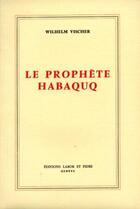 Couverture du livre « Prophete habaquq » de  aux éditions Labor Et Fides