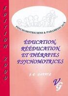 Couverture du livre « Éducation, rééducation et thérapies » de Carric aux éditions Vernazobres Grego