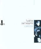 Couverture du livre « Contre » de Lydie Salvayre aux éditions Verticales