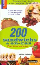 Couverture du livre « 200 sandwichs et en-cas pour tous les jours » de Sabine Duhamel aux éditions Studyrama