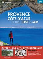 Couverture du livre « Provence Côte d'Azur entre terre & mer » de  aux éditions Dakota