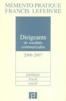 Couverture du livre « Memento dirigeants de societes commerciales (édition 2006/2007) » de  aux éditions Lefebvre