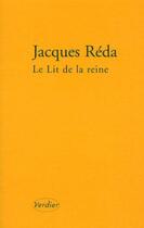 Couverture du livre « Le lit de la reine » de Jacques Réda aux éditions Verdier