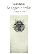 Couverture du livre « Bagages perdus » de Cecile Reims aux éditions Le Temps Qu'il Fait