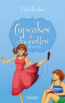 Couverture du livre « Cupcakes et claquettes Tome 5 : sans flafla » de Sophie Rondeau aux éditions Kennes Editions
