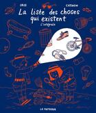 Couverture du livre « La liste des choses qui existent » de Iris Cathon aux éditions La Pasteque