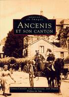 Couverture du livre « Ancenis et son canton t.1 » de  aux éditions Editions Sutton