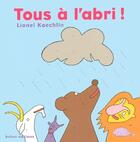 Couverture du livre « Tous A L'Abri ! » de Lionel Koechlin aux éditions Belem