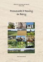 Couverture du livre « Promenade A Reuilly En Berry » de Ot Reuilly aux éditions Alice Lyner