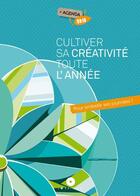 Couverture du livre « Agenda « cultiver sa créativité toute l'année ; pour embellir ses journées ! » 2013 » de Michel Luchesi aux éditions L'o Editions