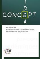 Couverture du livre « Contributions a l'identification ensembliste ellipsoidale » de Tran Dinh-K aux éditions Presses Academiques Francophones