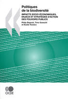 Couverture du livre « Politiques de la biodiversité ; impacts socio-économiques, enjeux et stratégies d'action des pouvoirs publics » de  aux éditions Ocde