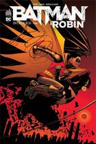 Couverture du livre « Batman & Robin : Intégrale vol.1 » de Patrick Gleason et Peter J. Tomasi et Collectif aux éditions Urban Comics