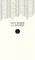 Couverture du livre « La bourse » de Max Weber aux éditions Allia