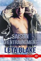 Couverture du livre « Entrainement - t01 - saison d'entrainement » de Leta Blake aux éditions Juno Publishing
