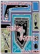 Couverture du livre « Le maître d'armes » de Alexandre Dumas aux éditions Ebookslib