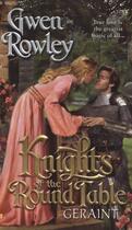 Couverture du livre « Knights of the Round Table: Geraint » de Rowley Gwen aux éditions Penguin Group Us