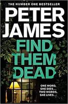 Couverture du livre « FIND THEM DEAD - ROY GRACE » de Peter James aux éditions Pan Macmillan