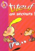 Couverture du livre « Titeuf Tome 10 : au secours ! » de Zep et Shirley Anguerrand aux éditions Le Livre De Poche Jeunesse