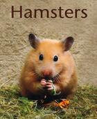 Couverture du livre « Hamsters » de Peter Fritzsche aux éditions Hachette Pratique