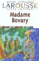 Couverture du livre « Madame Bovary » de Gustave Flaubert aux éditions Larousse