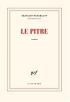 Couverture du livre « Le pitre » de Francois Weyergans aux éditions Gallimard