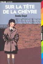 Couverture du livre « Sur la tete de la chevre » de Aranka Siegal aux éditions Gallimard-jeunesse