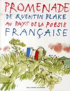 Couverture du livre « Promenade de Quentin Blake au pays de la poésie française » de Quentin Blake aux éditions Gallimard-jeunesse