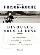 Couverture du livre « Bivouacs sous la lune » de Roger Frison-Roche aux éditions Arthaud