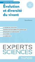 Couverture du livre « Évolution et diversité du vivant : l'essentiel pour l'étudiant » de Daniel Richard aux éditions Dunod