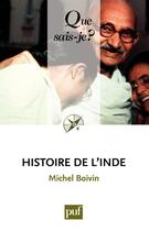 Couverture du livre « Histoire de l'Inde (4e édition) » de Michel Boivin aux éditions Que Sais-je ?