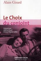 Couverture du livre « Le choix du conjoint » de Alain Girard aux éditions Armand Colin