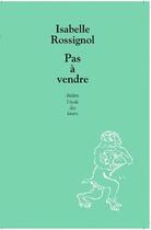 Couverture du livre « Pas à vendre » de Rossignol Isabelle aux éditions Ecole Des Loisirs