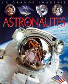 Couverture du livre « Astronaute » de Jack Delaroche aux éditions Fleurus