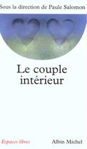 Couverture du livre « Le couple interieur » de Collectif/Salomon aux éditions Albin Michel